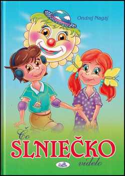 Čo slniečko videlo