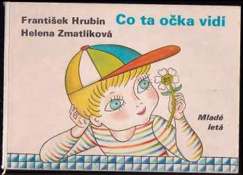 František Hrubín: Co ta očka vidí