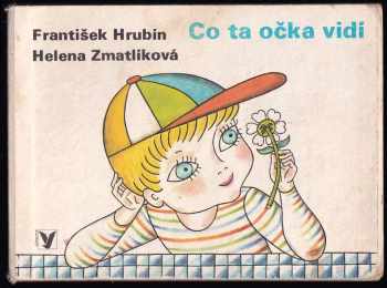 Co ta očka vidí - František Hrubín (1976, Albatros) - ID: 88606