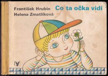 František Hrubín: Co ta očka vidí