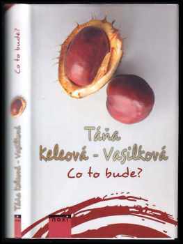 Táňa Keleová-Vasilková: Modrý dům