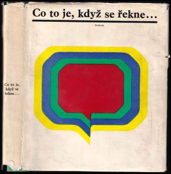 Co to je, když se řekne