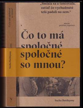 Sacha Batthyany: Čo to má spoločné so mnou?