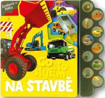 Co to slyším na stavbě