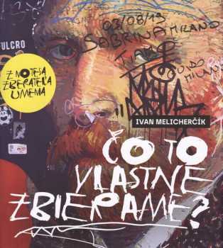 Čo to vlastne zbierame?