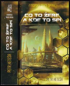 Co to žere a kde to spí