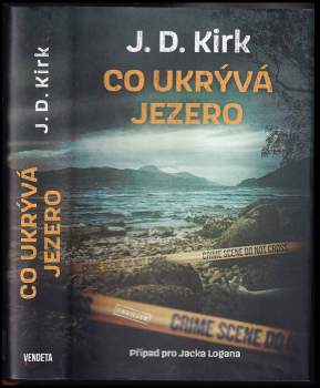 J. D Kirk: Co ukrývá jezero