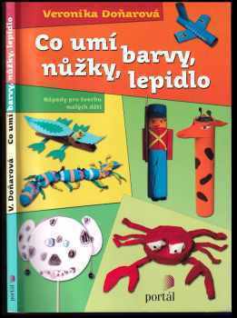 Veronika Doňarová: Co umí barvy, nůžky, lepidlo