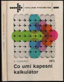 Antal Csákány: Co umí kapesní kalkulátor