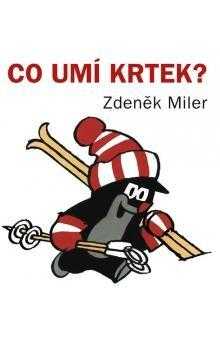 Co umí krtek?