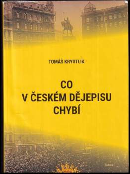 Co v českém dějepisu chybí