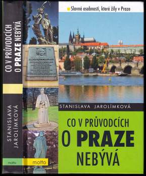 Co v průvodcích o Praze nebývá, aneb, Pokračování historie Prahy k snadnému zapamatování