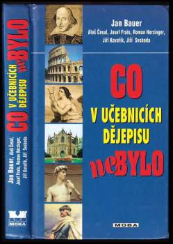 Co v učebnicích dějepisu nebylo