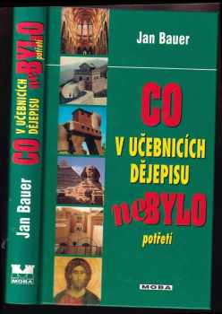 Co v učebnicích dějepisu nebylo potřetí