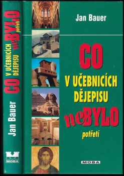 Co v učebnicích dějepisu nebylo potřetí