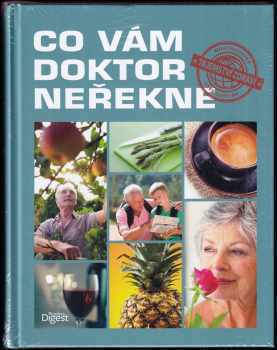 Co vám doktor neřekne - Ruth Binney (2013, Reader's Digest Výběr) - ID: 586272