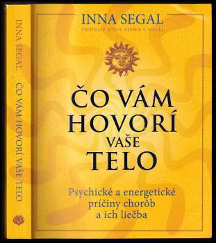 Inna Segal: Čo vám hovorí vaše telo