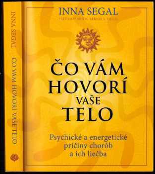 Inna Segal: Čo vám hovorí vaše telo