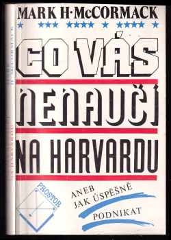 Co vás nenaučí na Harvardu