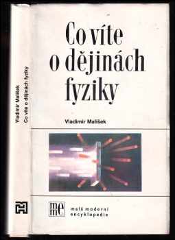 Vladimír Malíšek: Co víte o dějinách fyziky