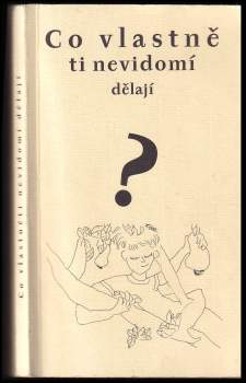 Jiří Mojžíšek: Co vlastně ti nevidomí dělají?