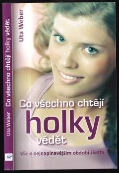Co všechno chtějí holky vědět