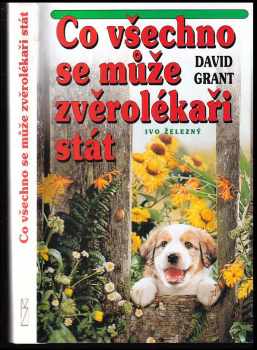 Co všechno se může zvěrolékaři stát