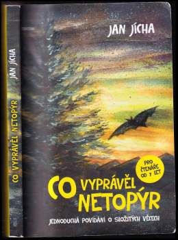 Co vyprávěl netopýr