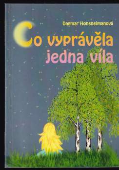 Co vyprávěla jedna víla
