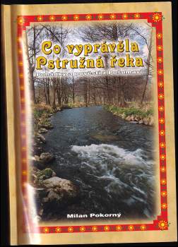 Co vyprávěla Pstružná řeka