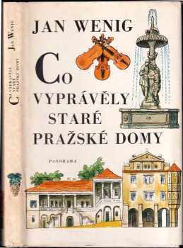 Co vyprávěly staré pražské domy