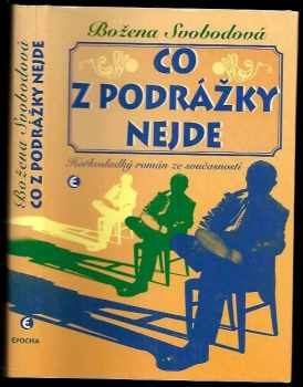 Co z podrážky nejde
