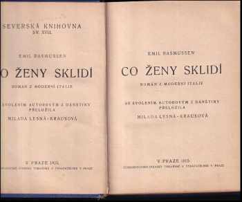 Emil Rasmussen: Co ženy sklidí