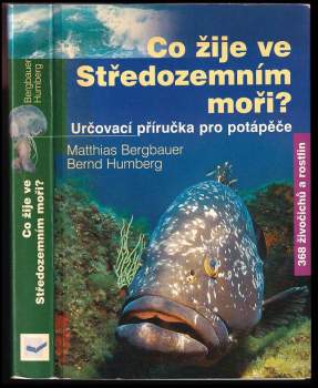 Matthias Bergbauer: Co žije ve Středozemním moři?