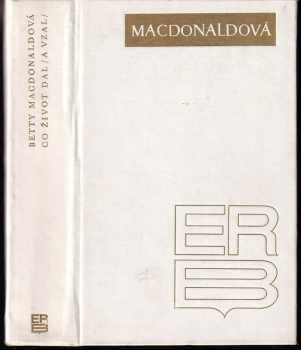 Betty MacDonald: Co život dal (a vzal)