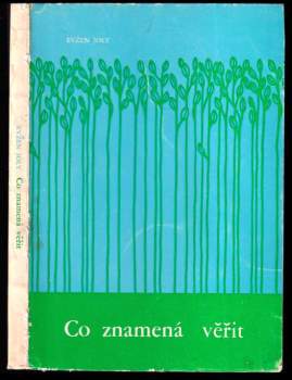 Co znamená věřit