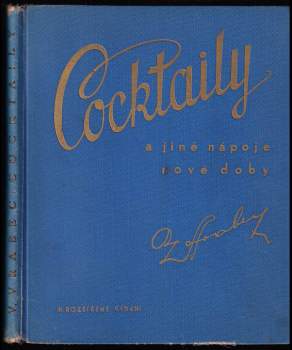 Cocktaily a jiné nápoje nové doby, alkoholické a alkoholu prosté