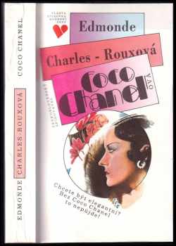 Edmonde Charles-Roux: Coco Chanel