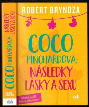 Robert Bryndza: Coco Pinchardová: následky lásky a sexu