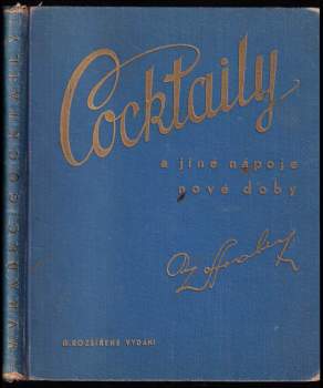 Coctaily a jiné nápoje nové doby Alkoholické a alkoholu prosté