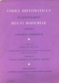 Codex diplomaticus et epistolarius regni Bohemiae