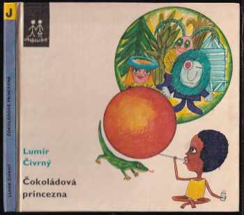 Čokoládová princezna a jiné pohádky školní i neškolní