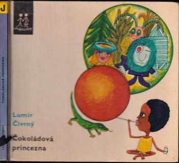 Čokoládová princezna a jiné pohádky školní i neškolní