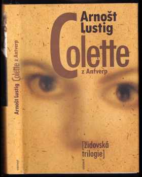 Arnost Lustig: Colette z Antverp