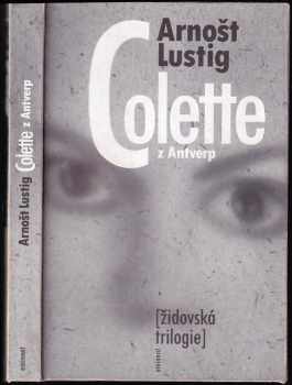 Arnost Lustig: Colette z Antverp