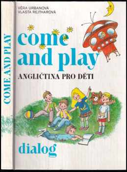 Vlasta Rejtharová: Come and play