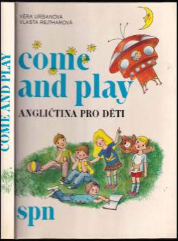 Come and play : angličtina pro děti