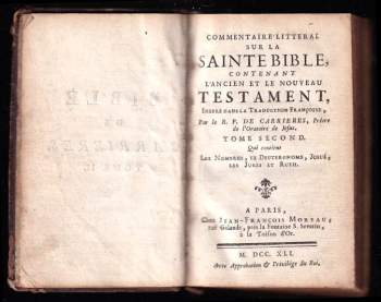 Commentaire litteral sur la Sainte Bible contenant l ́Ancien et le Nouveau Testament inseré dans la traduction française - Tome second