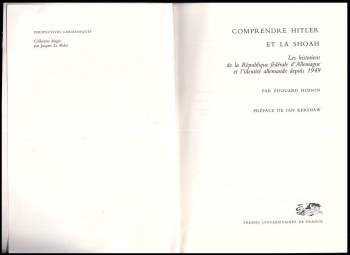 Ian Kershaw: Comprendre Hitler et la Shoah