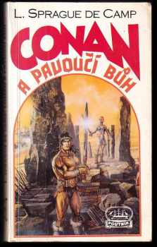 L. Sprague De Camp: Conan a pavoučí bůh